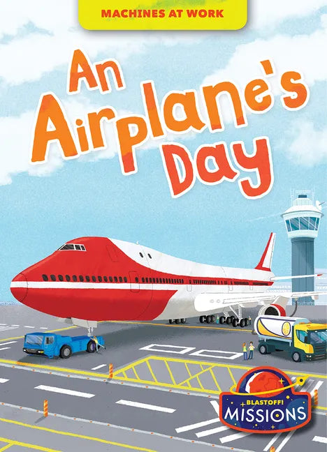 An Airplane's Day - Paperback
