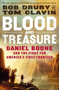 Blood and Treasure: Daniel Boone and the Fight for America's First Frontier - Hardcover