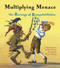 Multiplying Menace: The Revenge of Rumpelstiltskin - Paperback
