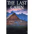 The Last Cabin - Paperback