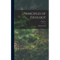 Principles of Geology; Volume 3 - Hardcover