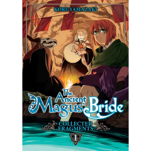 The Ancient Magus' Bride: Collected Fragments Vol. 1 - Paperback