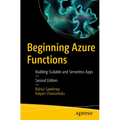 Beginning Azure Functions: Building Scalable and Serverless Apps - Paperback