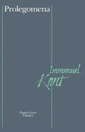 Prolegomena: To Any Future Metaphysics That Can Qualify as a Science - Paperback