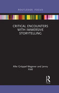 Critical Encounters with Immersive Storytelling - Paperback