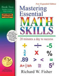 Mastering Essential Math Skills, Book Two, Middle Grades/High School: 20 Minutes a day to success - Paperback
