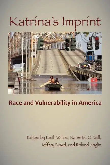 Katrina's Imprint: Race and Vulnerability in America - Paperback