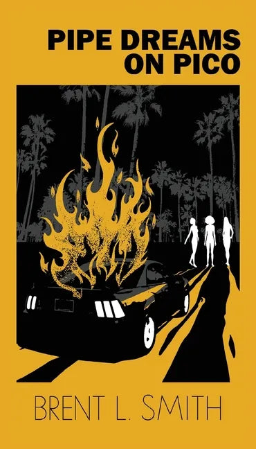 Pipe Dreams on Pico - Paperback