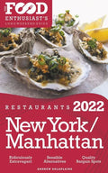 2022 New York / Manhattan Restaurants - The Food Enthusiast's Long Weekend Guide - Paperback