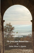 The LightFoot Companion to the via Francigena Italy: Great Saint Bernard Pass to St Peter's Square, Rome - Paperback