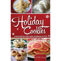 Holiday Cookies: 14 new & delicious cookie recipes (including one for Fido)! - Paperback