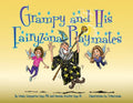Grampy and His Fairyzona Playmates: Whimsical tales about a sorcerer, fairies, spells, unicorns and a magic carpet - Paperback
