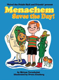 Menachem Saves the Day - Hardcover
