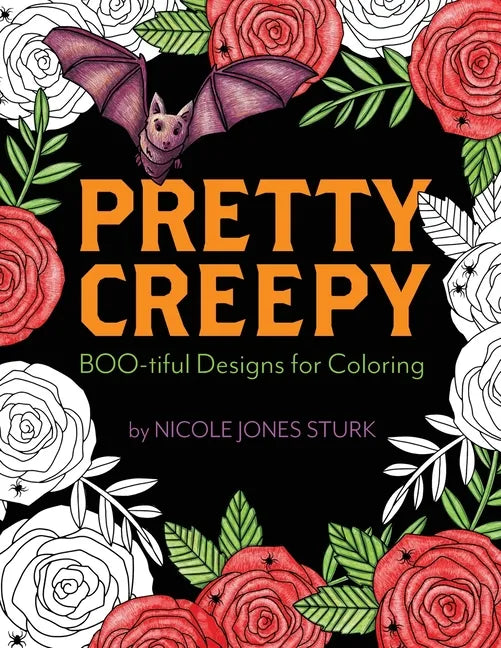 Pretty Creepy: Boo-tiful Designs for Coloring - Paperback