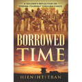 Borrowed Time: A Soldier's Reflection on Finding Yourself Through Chaos - Paperback