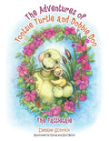 The Adventures of Tootsie Turtle and Dobbie Doo: The Tattletale - Paperback