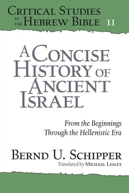 A Concise History of Ancient Israel: From the Beginnings Through the Hellenistic Era - Paperback