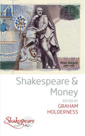 Shakespeare and Money - Paperback