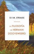 La Filosofía de Herman Dooyeweerd - Paperback