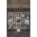 Banner of Truth: Magazine Issues 1-16 - Hardcover