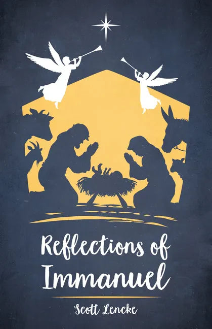 Reflections of Immanuel - Hardcover