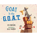 Goat Is the G.O.A.T. - Hardcover