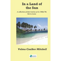 In a Land of the Sun: A collection of short stories set in 1960s/70s Sierra Leone - Paperback
