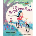 I'm the Big One Now!: Poems about Growing Up - Hardcover
