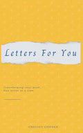 Letters For You: Transforming your mind, One letter at a time. - Paperback