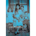 An (Im)possible Life: Poesia y Testimonio in the Borderlands - Paperback