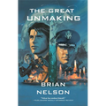 The Great Unmaking - Paperback