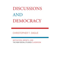 Discussions and Democracy: Motivation, Growth and the New Social Studies Classroom - Paperback