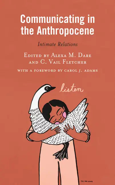 Communicating in the Anthropocene: Intimate Relations - Paperback