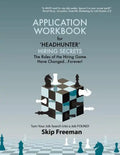 "Headhunter" Hiring Secrets Application Workbook - Paperback