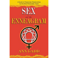Sex and the Enneagram: A Guide to Passionate Relationships for the 9 Personality Types - Paperback