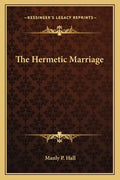 The Hermetic Marriage - Paperback