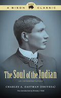 The Soul of the Indian: An Interpretation - Paperback