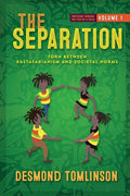 The Separation: Torn Between Rastafarianism and Societal Norms - Paperback