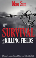 My Survival in the Killing Fields - Paperback
