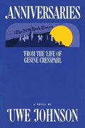 Anniversaries: From the Life of Gesine Cresspahl - Paperback