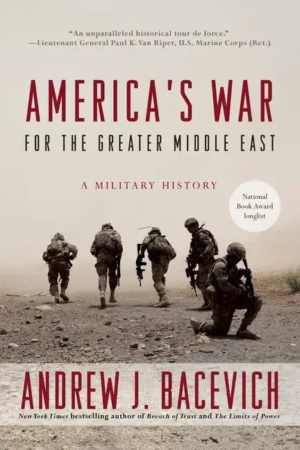 America's War for the Greater Middle East: A Military History - Paperback