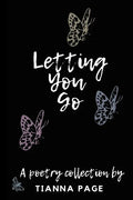 Letting You Go: a poetry collection - Paperback