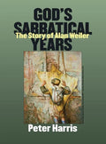 God's Sabbatical Years: The Story of Alan Weiler - Hardcover