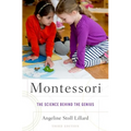 Montessori: The Science Behind the Genius - Paperback