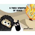 A Thick Whisper Of Grace - Paperback