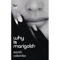 Why is Marigold? - Paperback