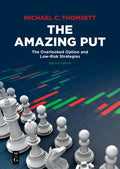 The Amazing Put: The Overlooked Option and Low-Risk Strategies - Paperback