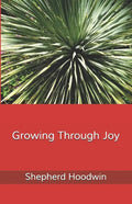 Growing Through Joy - Paperback