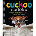 Cuckoo Sudoku: Sudoku Variants That Will Drive You Batty - Paperback