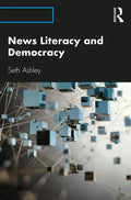 News Literacy and Democracy - Paperback